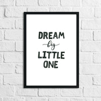 Scandinavian Dream Big Little One Children's Nursery Bedroom Wall Decor Print