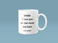 Personalised Daddy I Love You To The Moon And Back Fathers Day Collection