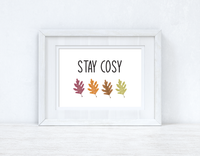 Stay Cosy Leaves Autumn Seasonal Wall Home Decor Print