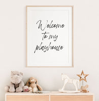 Welcome To My Playhouse Children's Room Simple Wall Decor Print