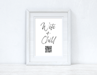 Wifi & Chill QR Scan Home Wall Decor Print