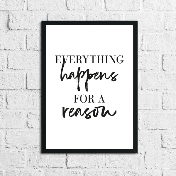 Everything Happens For A Reason Inspirational Wall Decor Quote Print