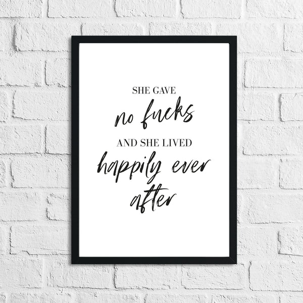 She Gave No F#cks Humorous Funny Wall Decor Print